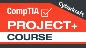 CompTIA Project+ Course