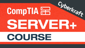 CompTIA Server+ Course SK0-005