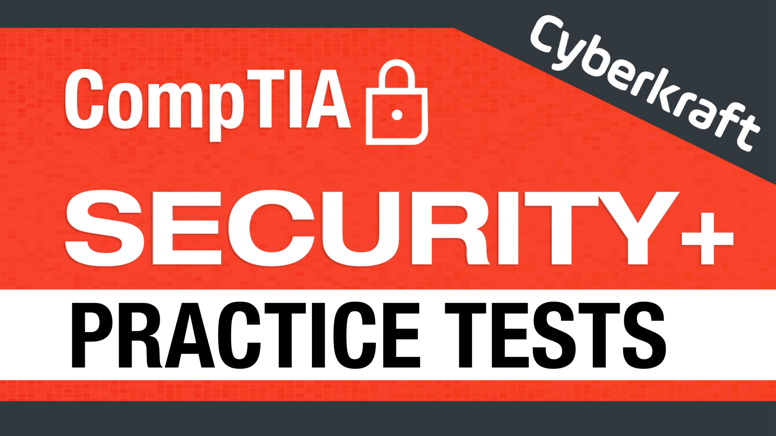 CompTIA Security+ Practice Tests