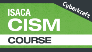ISACA CISM Course