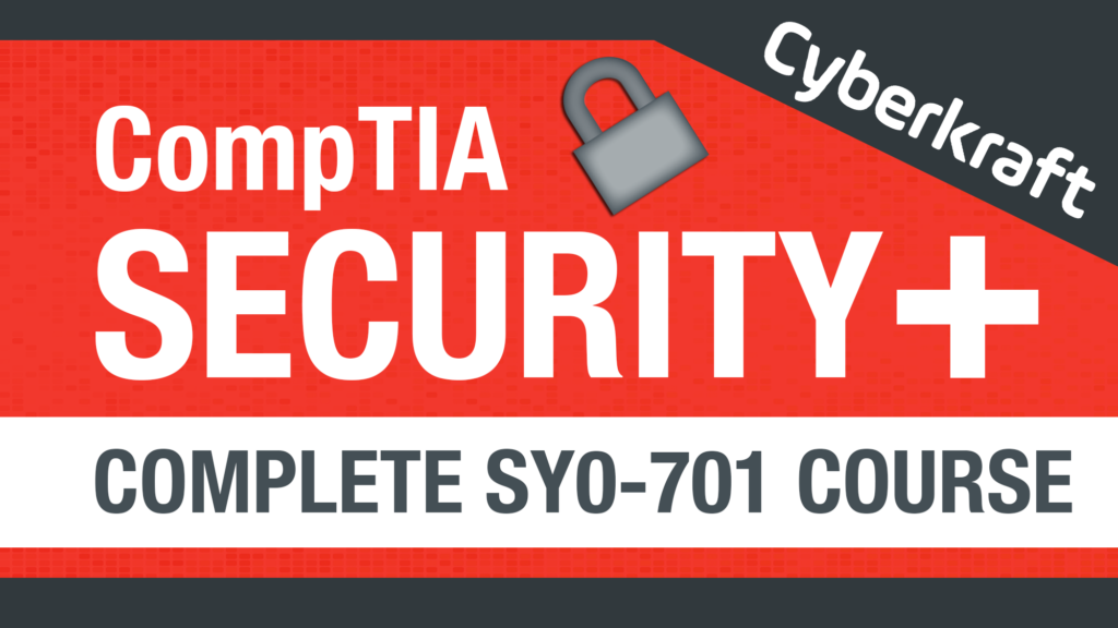 CompTIA Security+ Course SY0-701