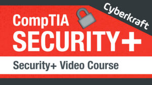 CompTIA Security+ Video Course SY0-701