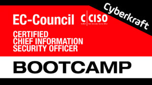 EC-Council CCISO Bootcamp