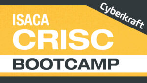 ISACA CRISC Bootcamp