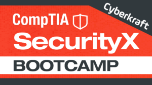 CompTIA SecurityX Bootcamp - CAS-005