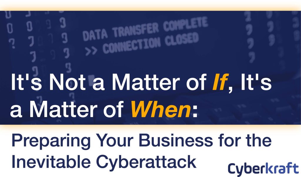 Business Cybersecurity Training - Prepare for an Attack